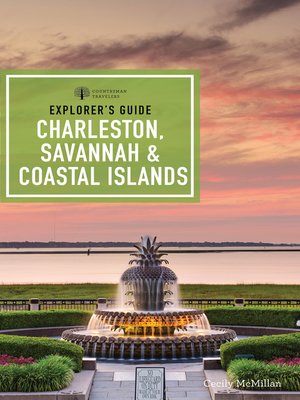 cover image of Explorer's Guide Charleston, Savannah & Coastal Islands ()